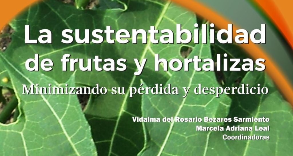 La sustentabilidad de frutas y hortalizas